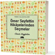 Nerm Ömer Seyfettin Hikâyelerinden Seçmeler