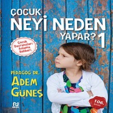Nerm Çocuk Neyi Neden Yapar?