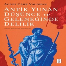 Nerm Antik Yunan Düşünce ve Geleneğinde Delilik