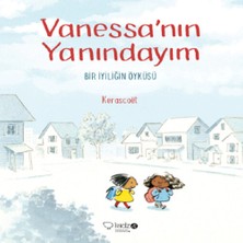 Nerm Vanessa'nın Yanındayım