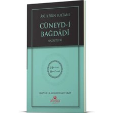 Ahıska Yayınevi Ariflerin Sultanı Cüneydi Bağdadi Hz. - Hidayet Öncüleri 5