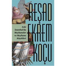 Eski Istanbulda Meyhaneler ve Meyhane Köçekleri