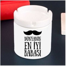 Hediyara Dünyanın En Iyi Babası Seramik Küllük