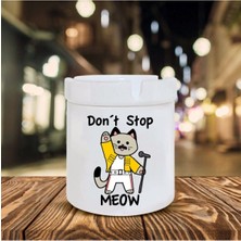 Hediyara Dont Stop Meow Baskılı Seramik Şık Küllük