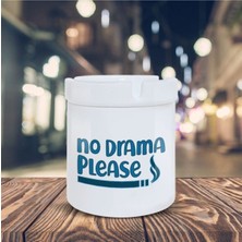 Hediyara Eğlenceli Küllük Endişe Etme Lütfen Baskılı Kül Tablası K-159