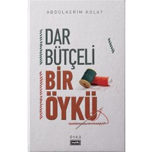 Dar Bütçeli Bir Öykü