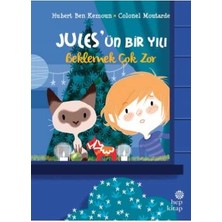 Jules’ün Bir Yılı - Beklemek Çok Zor