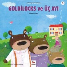 Goldilocks ve Üç Ayı - Minikler Için Ünlü Eserler
