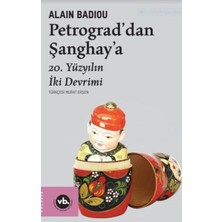 Petrograddan Şanghaya - 20. Yüzyılın Iki Devrimi