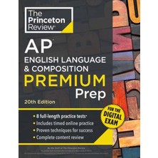 Princeton Review Ap English Language And Composition Premium Prep : 8 Practice Tests Digital Practice Online Content