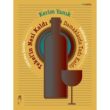 Likörden Şaraba Votkadan Rakıya Tekel’in Nesi Kaldı Damaklarda Tadı Kaldı