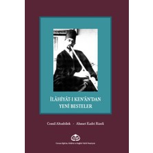 Ilahiyat-I Ken’an’dan Yeni Besteler