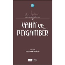 Vahiy ve Peygamber (Sas)