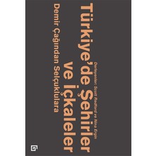 Türkiye’de Şehirler ve Içkaleler: Demir Çağından Selçuklulara