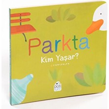 Parkta Kim Yaşar?