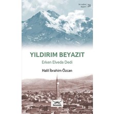 Yıldırım Beyazıt - Erken Elveda Dedi