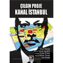 Çılgın Proje Kanal Istanbul