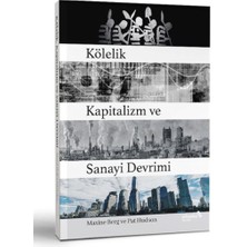 Kölelik Kapitalizm ve Sanayi Devrimi