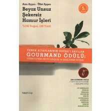 Beyaz Unsuz Şekersiz Hamur Işleri % 100 Doğal 100 Tarif