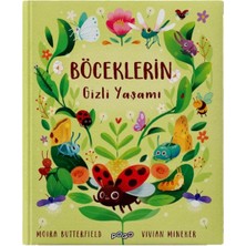 Böceklerin Gizli Yaşamı (Ciltli)