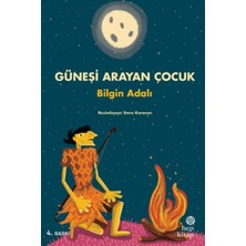 Güneşi Arayan Çocuk