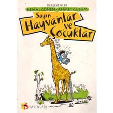 Leman Yayınevi Sayın Hayvanlar ve Çocuklar - Kemal Gönen /ahmet Gülüm