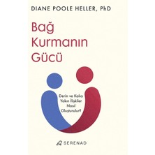 Bağ Kurmanın Gücü