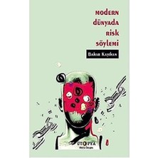 Modern Dünyada Risk Söylemi
