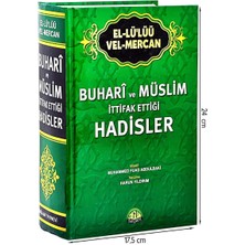 Buhari ve Müslim Ittifak Ettiği Hadisler: El-Lü'lüü Ve'l-Mercan