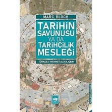Tarihin Savunusu Ya Da Tarihçilik Mesleği