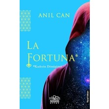 La Fortuna: Kaderin Dönüşümü