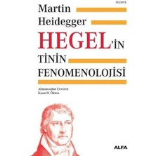 Hegel’in Tinin Fenomenolojisi
