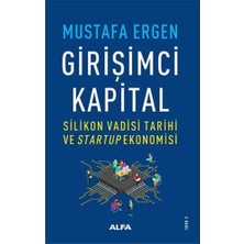 Girişimci Kapital: Silikon Vadisi Tarihi ve Startup Ekonomisi