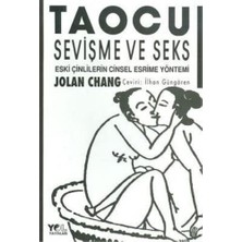 Taocu Sevişme ve Seks: Eski Çinlilerin Cinsel Esrime Yöntemi