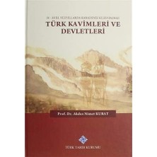 4 - 17. Yüzyıllarda Karadeniz Kuzeyindeki Türk Kavimleri ve Devletleri (Kapak Değişebilir)