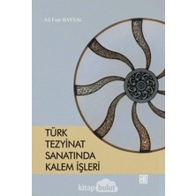 Türk Tezyinat Sanatında Kalem Işleri