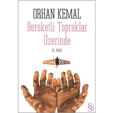 Caglisco Bereketli Topraklar Üzerinde - Orhan Kemal