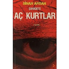 Şahadete Aç Kurtlar