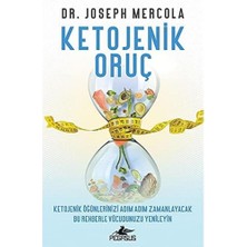 Ketojenik Oruç: Ketojenik Öğünlerinizi Adım Adım Zamanlayacak Bu Rehberle Vücudunuzu Yenileyin: 1