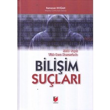 5237 Sayılı Türk Ceza Kanunu'nda Bilişim Suçları