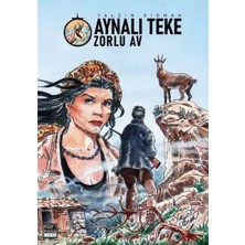 Aynalı Teke - Zorlu Av