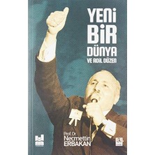 Yeni Bir Dünya ve Adil Düzen