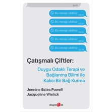 Çatışmalı Çiftler: Duygu Odaklı Terapi ve Bağlanma Bilimi ile Kalıcı Bir Bağ Kurma