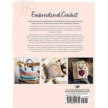 Embroidered Crochet: Enchanting Projects To Crochet And Embroider