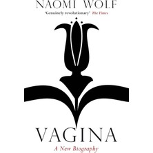 Vagina: A New Biography