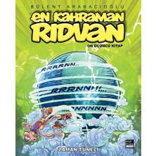 En Kahraman Rıdvan 13 - Zaman Tüneli