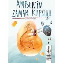 Amber'in Zaman Kapsülü: 2013 Tudem Edebiyat Birincilik Ödülü