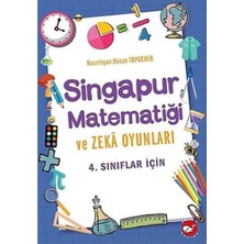 4. Sınıflar Için Singapur Matematiği ve Zeka Oyunları