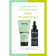 the fair. 150 ml Yağlı Akneye Yatkın Cilt Temizleme Jeli ve 30 ml Kafein Göz Çevresi Serumu Seti