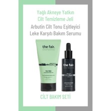 The Fair the fair. Yağlı Akneye Yatkın Cilt Temizleme Jeli 150 ml ve Arbutin Serum 30 ml